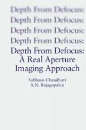 book Depth From Defocus: A Real Aperture Imaging Approach