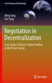 book Negotiation in Decentralization: Case Study of China's Carbon Trading in the Power Sector