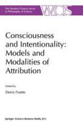 book Consciousness and Intentionality: Models and Modalities of Attribution