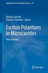 book Exciton Polaritons in Microcavities: New Frontiers