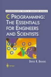 book C Programming: The Essentials for Engineers and Scientists