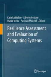 book Resilience Assessment and Evaluation of Computing Systems