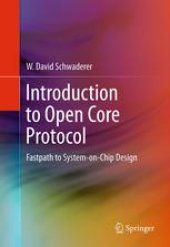 book Introduction to Open Core Protocol: Fastpath to System-on-Chip Design