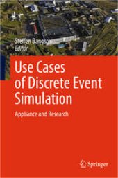 book Use Cases of Discrete Event Simulation: Appliance and Research