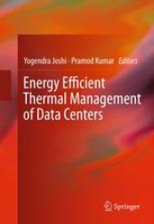 book Energy Efficient Thermal Management of Data Centers