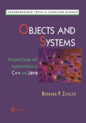 book Objects and Systems: Principled Design with Implementations in C++ and Java