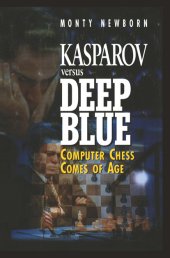 book Kasparov versus Deep Blue: computer chess comes of age