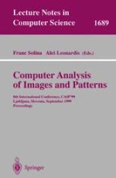 book Computer Analysis of Images and Patterns: 8th International Conference, CAIP’99 Ljubljana, Slovenia, September 1–3, 1999 Proceedings