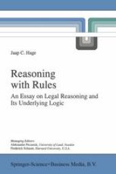 book Reasoning with Rules: An Essay on Legal Reasoning and Its Underlying Logic