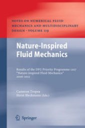 book Nature-Inspired Fluid Mechanics: Results of the DFG Priority Programme 1207 ”Nature-inspired Fluid Mechanics” 2006-2012