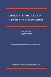 book Automated Deduction — A Basis for Applications: Volume III Applications