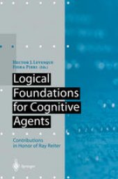 book Logical Foundations for Cognitive Agents: Contributions in Honor of Ray Reiter