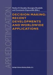 book Decision Making: Recent Developments and Worldwide Applications