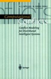book Computational Conflicts: Conflict Modeling for Distributed Intelligent Systems