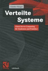 book Verteilte Systeme: Client-Server-Computing für Studenten und Praktiker