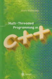 book Multi-Threaded Programming in C++