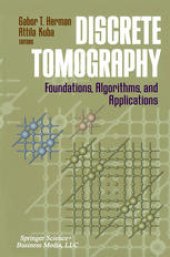 book Discrete Tomography: Foundations, Algorithms, and Applications