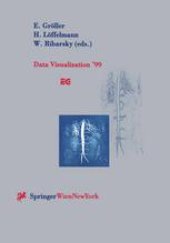 book Data Visualization ’99: Proceedings of the Joint EUROGRAPHICS and IEEE TCVG Symposium on Visualization in Vienna, Austria, May 26–28, 1999