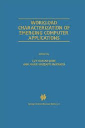 book Workload Characterization of Emerging Computer Applications