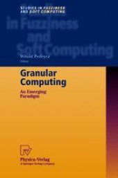 book Granular Computing: An Emerging Paradigm