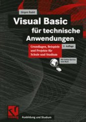 book Visual Basic für technische Anwendungen: Grundlagen, Beispiele und Projekte für Schule und Studium