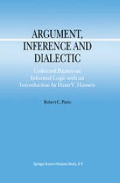 book Argument, Inference and Dialectic: Collected Papers on Informal Logic with an Introduction by Hans V. Hansen