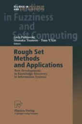 book Rough Set Methods and Applications: New Developments in Knowledge Discovery in Information Systems