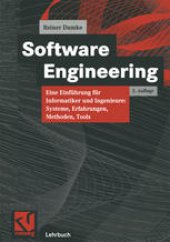 book Software Engineering: Eine Einführung für Informatiker und Ingenieure: Systeme, Erfahrungen, Methoden, Tools