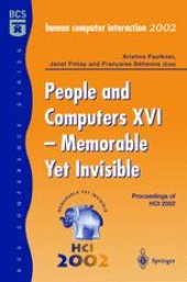 book People and Computers XVI - Memorable Yet Invisible: Proceedings of HCI 2002