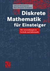 book Diskrete Mathematik für Einsteiger: Mit Anwendungen in Technik und Informatik