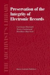 book Preservation of the Integrity of Electronic Records