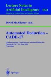 book Automated Deduction - CADE-17: 17th International Conference on Automated Deduction Pittsburgh, PA, USA, June 17-20, 2000. Proceedings