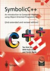 book SymbolicC++: An Introduction to Computer Algebra using Object-Oriented Programming