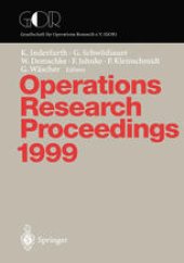 book Operations Research Proceedings 1999: Selected Papers of the Symposium on Operations Research (SOR ’99), Magdeburg, September 1–3, 1999