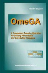 book OmeGA: A Competent Genetic Algorithm for Solving Permutation and Scheduling Problems