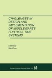 book Challenges in Design and Implementation of Middlewares for Real-Time Systems