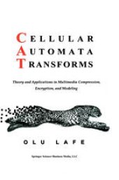 book Cellular Automata Transforms: Theory and Applications in Multimedia Compression, Encryption, and Modeling