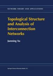 book Topological Structure and Analysis of Interconnection Networks