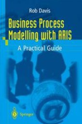 book Business Process Modelling with ARIS: A Practical Guide