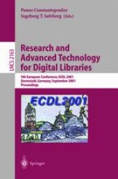 book Research and Advanced Technology for Digital Libraries: 5th European Conference, ECDL 2001 Darmstadt, Germany, September 4-9, 2001 Proceedings