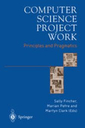 book Computer Science Project Work: Principles and Pragmatics