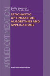 book Stochastic Optimization: Algorithms and Applications