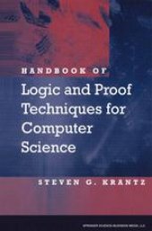 book Handbook of Logic and Proof Techniques for Computer Science