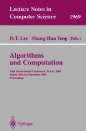 book Algorithms and Computation: 11th International Conference, ISAAC 2000 Taipei, Taiwan, December 18–20, 2000 Proceedings