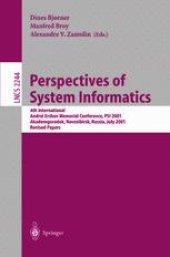 book Perspectives of System Informatics: 4th International Andrei Ershov Memorial Conference, PSI 2001 Akademgorodok, Novosibirsk, Russia, July 2–6, 2001 Revised Papers