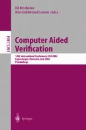 book Computer Aided Verification: 14th International Conference, CAV 2002 Copenhagen, Denmark, July 27–31, 2002 Proceedings