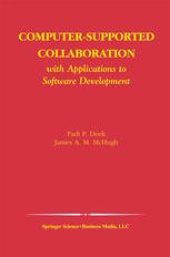 book Computer-Supported Collaboration: With Applications to Software Development