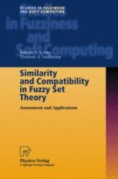 book Similarity and Compatibility in Fuzzy Set Theory: Assessment and Applications