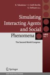 book Simulating Interacting Agents and Social Phenomena: The Second World Congress