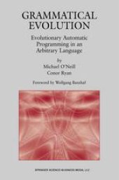 book Grammatical Evolution: Evolutionary Automatic Programming in an Arbitrary Language